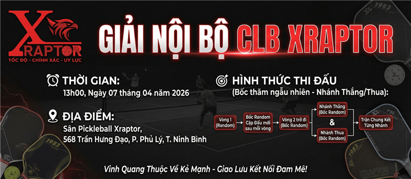 Giải Pickleball CLB Xraptor lần 2 năm 2026